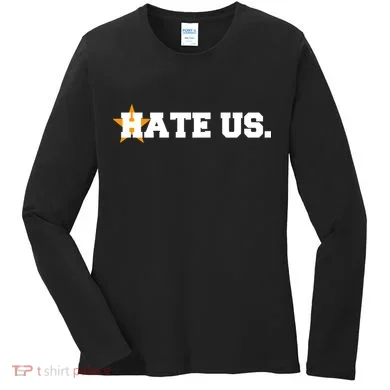 Hate Us Houston Baseball Star Women's Long Sleeve Shirt