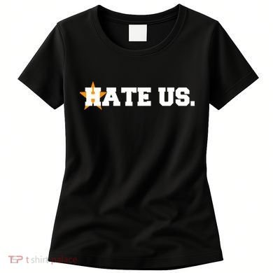 Hate Us Houston Baseball Star Women's T-Shirt