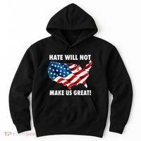 Hate Will Not Make Us Great Hoodie thumb 0