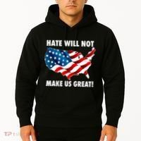 Hate Will Not Make Us Great Hoodie thumb 2