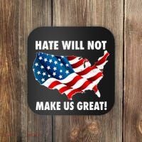 Hate Will Not Make Us Great Coaster thumb 0