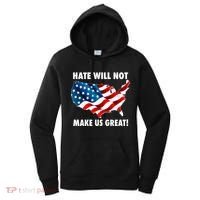 Hate Will Not Make Us Great Women's Hoodie thumb 0