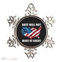 Hate Will Not Make Us Great Ornament thumb 0