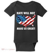 Hate Will Not Make Us Great Baby Bodysuit thumb 0
