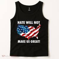 Hate Will Not Make Us Great Tank Top thumb 2