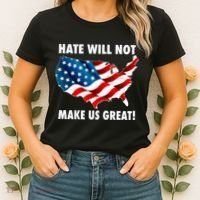 Hate Will Not Make Us Great Women's T-Shirt thumb 2