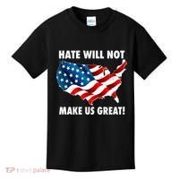 Hate Will Not Make Us Great Kids T-Shirt thumb 0
