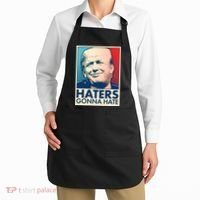 Haters Gonna Hate Poster Pro Trump Apron thumb 2