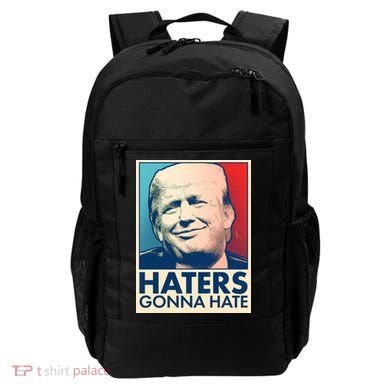 Haters Gonna Hate Poster Pro Trump Backpack