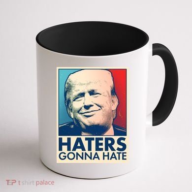 Haters Gonna Hate Poster Pro Trump Coffee Mug back