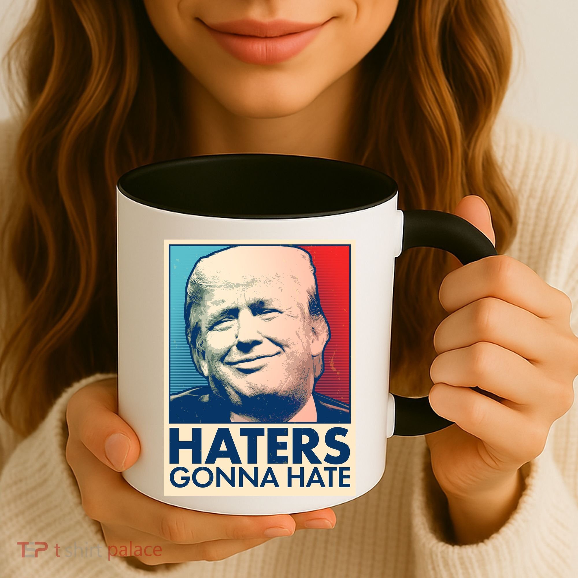 Haters Gonna Hate Poster Pro Trump Coffee Mug