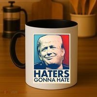 Haters Gonna Hate Poster Pro Trump Coffee Mug thumb 4
