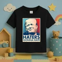 Haters Gonna Hate Poster Pro Trump Toddler T-Shirt thumb 3