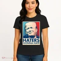 Haters Gonna Hate Poster Pro Trump Women's T-Shirt thumb 4