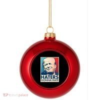 Haters Gonna Hate Poster Pro Trump Plastic Christmas Ball Ornament thumb 0