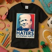 Haters Gonna Hate Poster Pro Trump Kids T-Shirt thumb 3