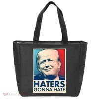 Haters Gonna Hate Poster Pro Trump Tote Bag thumb 0