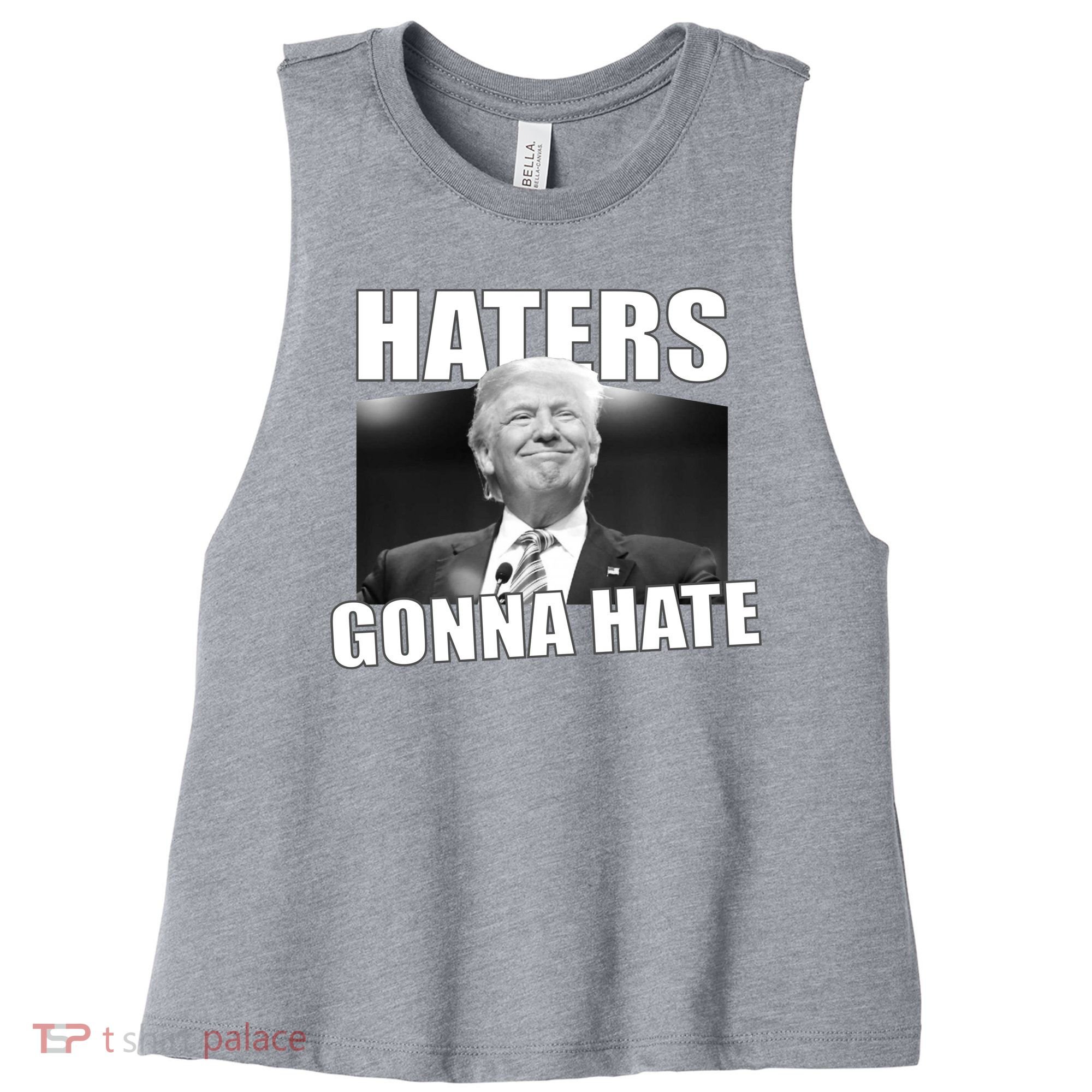 Haters Gonna Hate Trump Women's Racerback Cropped Tank