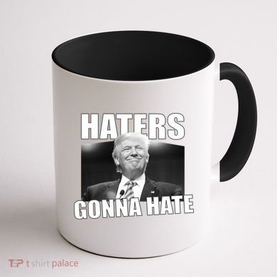 Haters Gonna Hate Trump Coffee Mug back