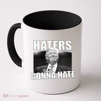 Haters Gonna Hate Trump Coffee Mug thumb 0