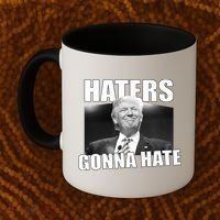 Haters Gonna Hate Trump Coffee Mug thumb 2