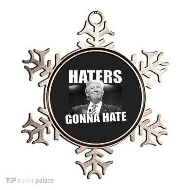 Haters Gonna Hate Trump Ornament