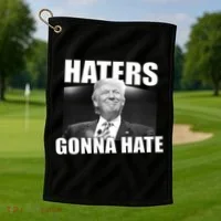 Haters Gonna Hate Trump Golf Towel thumb 1