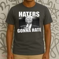 Haters Gonna Hate Trump T-Shirt thumb 3