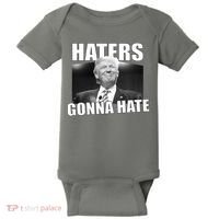 Haters Gonna Hate Trump Baby Bodysuit thumb 0
