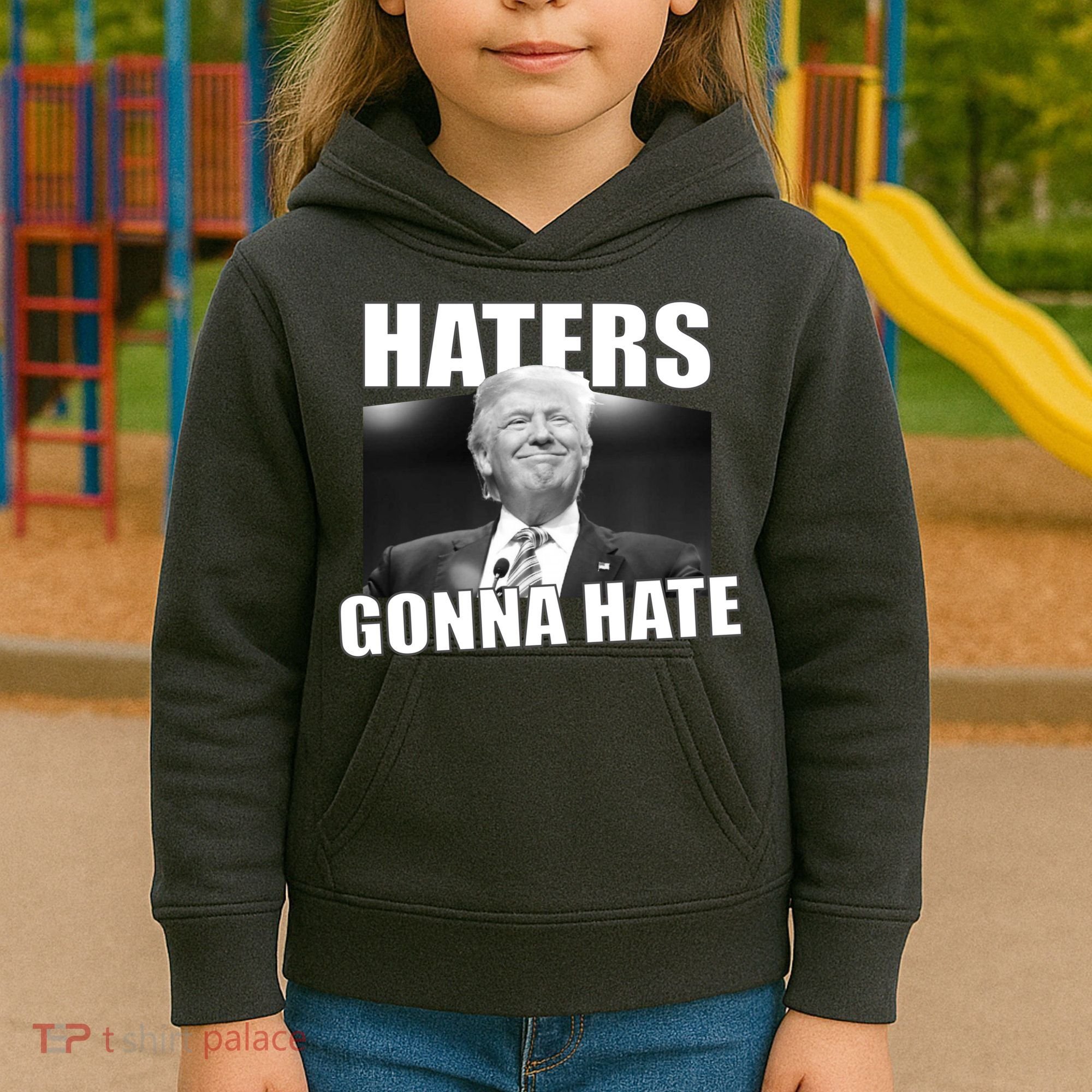 Haters Gonna Hate Trump Kids Hoodie