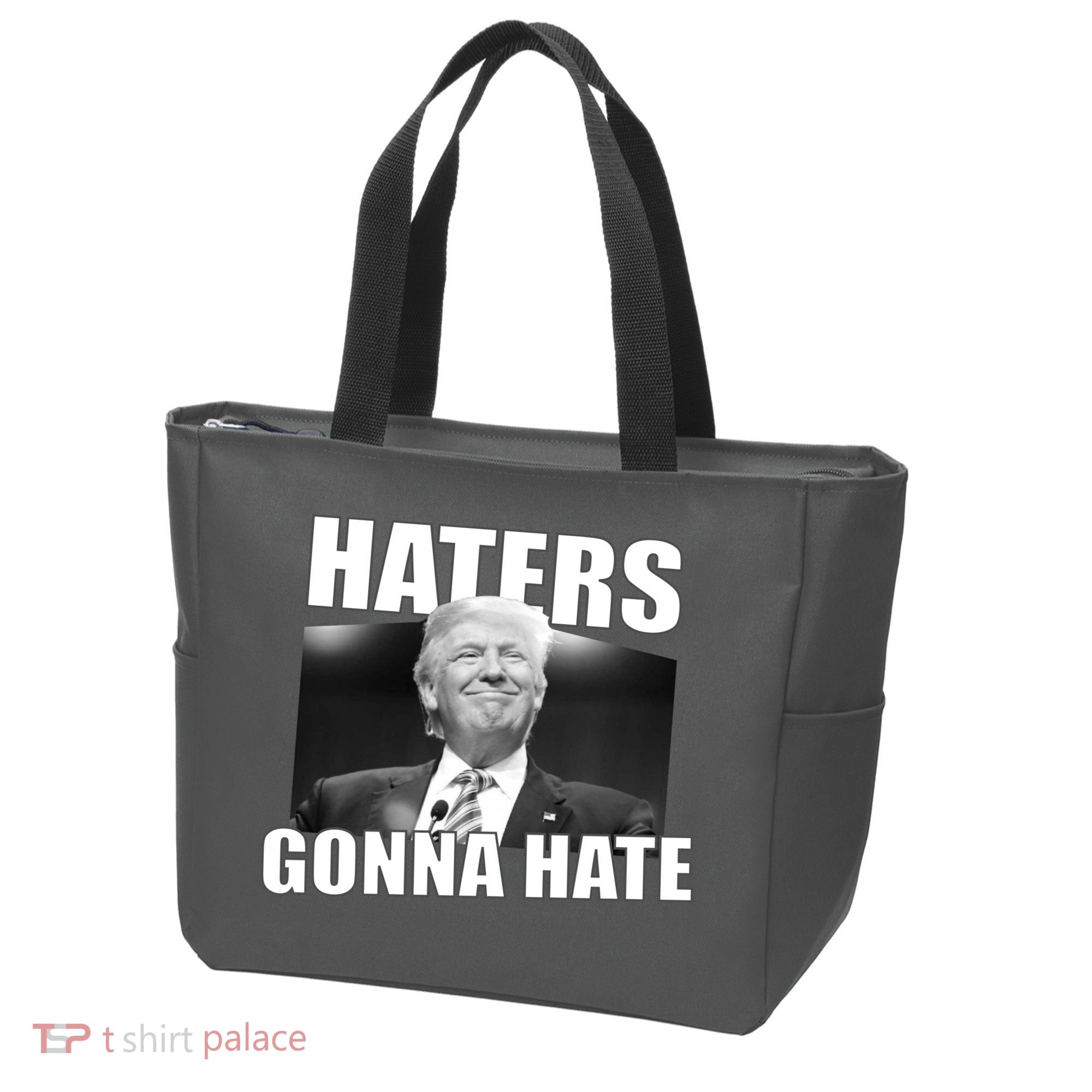 Haters Gonna Hate Trump Tote Bag