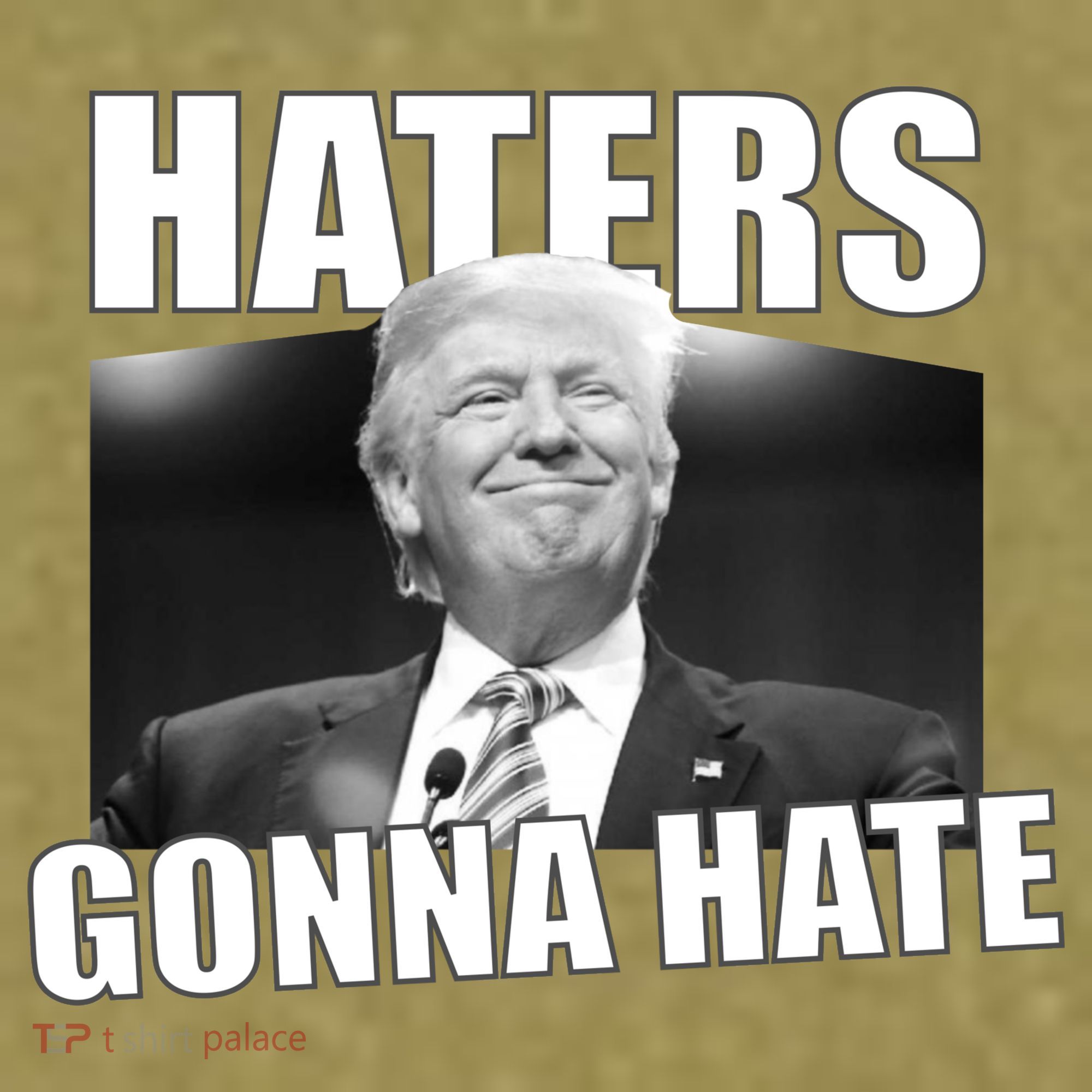 Haters Gonna Hate Trump Garment-Dyed Women's Muscle Tee