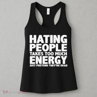 Hating People Takes Too Much Energy Women's Tank Top thumb 3