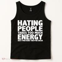 Hating People Takes Too Much Energy Tank Top thumb 2