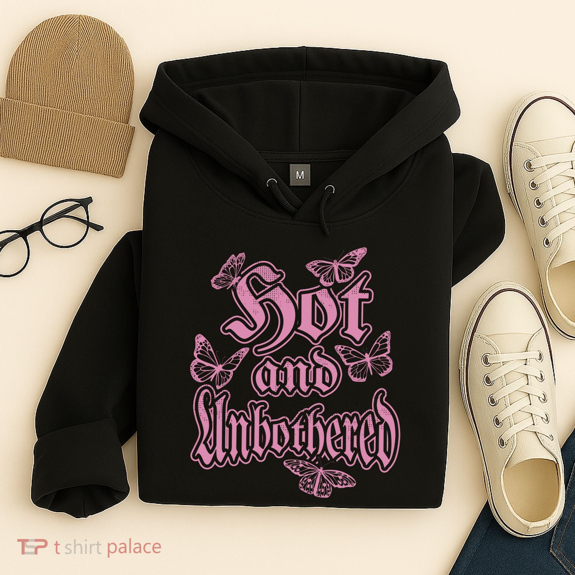 Hot And Unbothered Butterfly Quote Hoodie