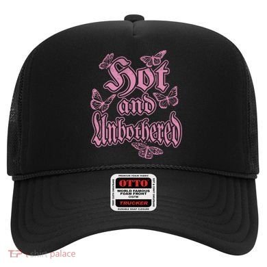 Hot And Unbothered Butterfly Quote Hat