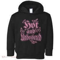 Hot And Unbothered Butterfly Quote Toddler Hoodie thumb 0