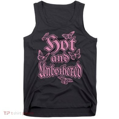 Hot And Unbothered Butterfly Quote Tank Top