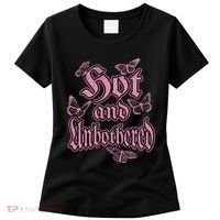 Hot And Unbothered Butterfly Quote Women's T-Shirt thumb 0
