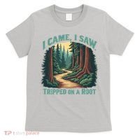  Hiking Adventure Vintage  I Came I Saw I Tripped On A Root T-Shirt thumb 0