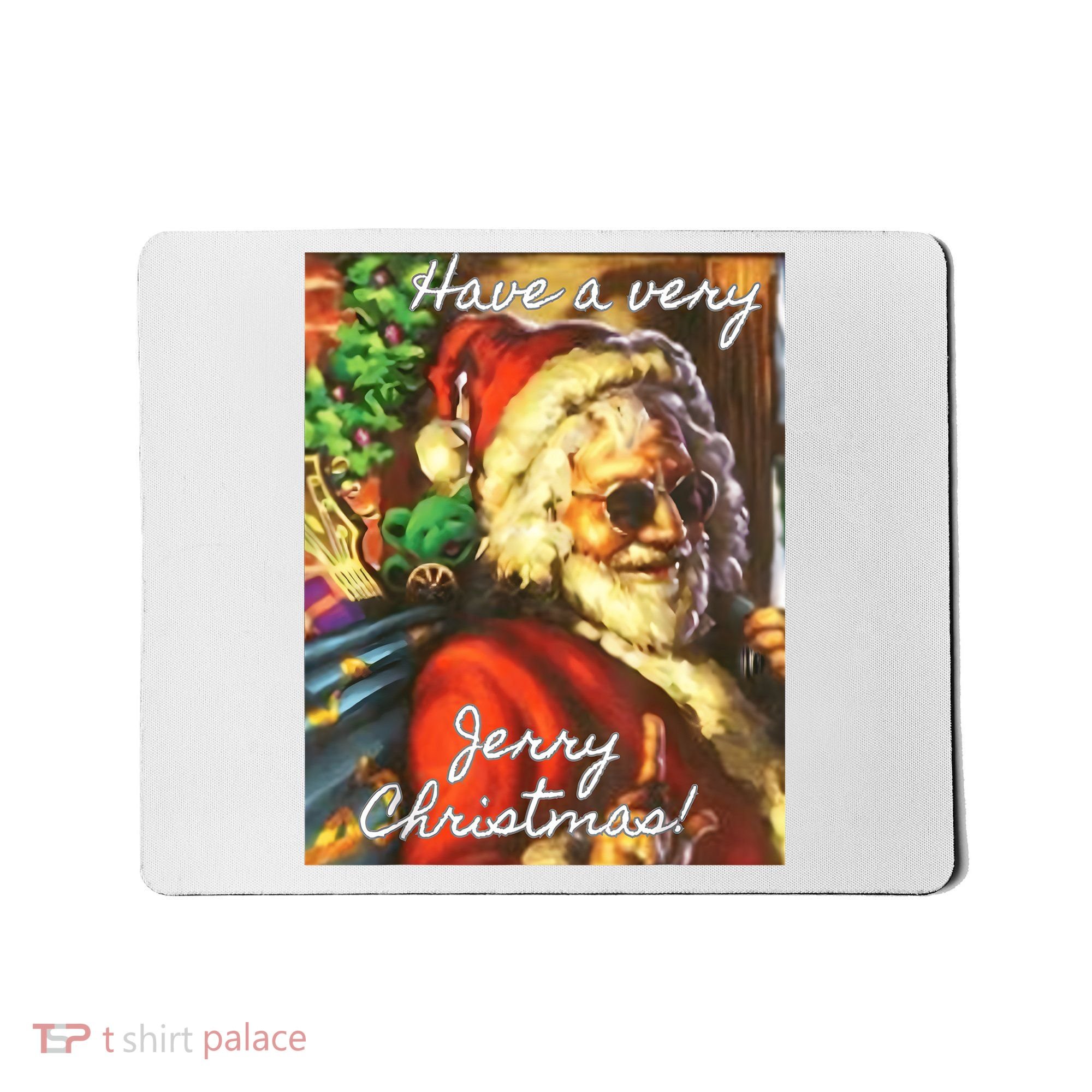 Have A Very Jerry Christmas Santa Holiday Mousepad