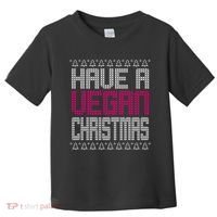 Have A Vegan Christmas Ugly Sweater Toddler T-Shirt thumb 0