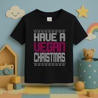 Have A Vegan Christmas Ugly Sweater Toddler T-Shirt thumb 3