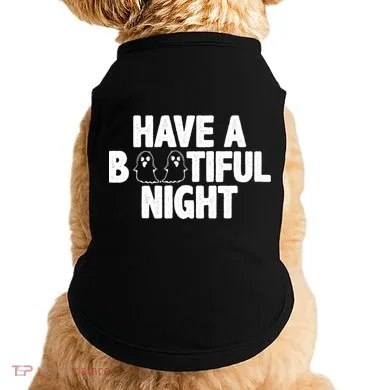 Have A Bootiful Night Doggie Tank