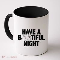 Have A Bootiful Night Coffee Mug thumb 0