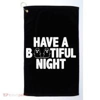 Have A Bootiful Night Golf Towel thumb 0