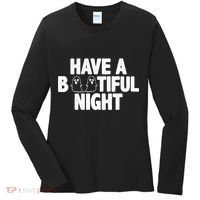 Have A Bootiful Night Women's Long Sleeve Shirt thumb 0