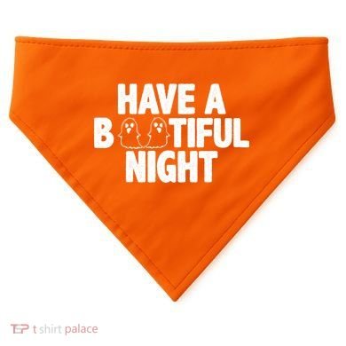 Have A Bootiful Night USA-Made Doggie Bandana