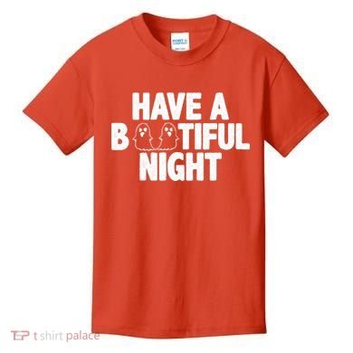 Have A Bootiful Night Kids T-Shirt
