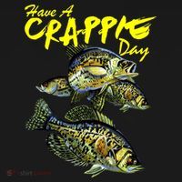 Have A Crappie Day Panfish Funny Fishing  T-Shirt thumb 7